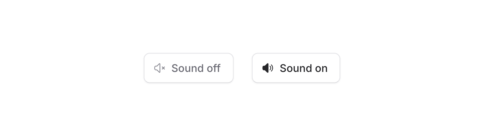 Sound toggle shown off with a muted speaker icon and on with a speaker wave icon