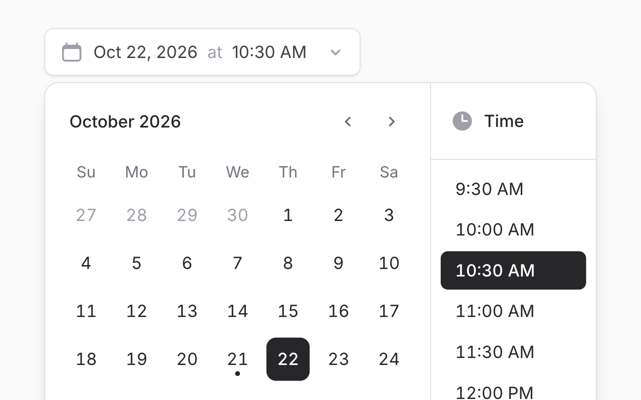 Flux datetime picker reading Oct 22, 2026 at 10:30 AM, open to a calendar with the 22nd selected and a list of times beside it with 10:30 AM selected
